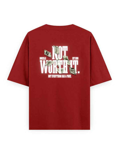 Red oversized t-shirt with 'NOT WORTH IT' and money graphic printed on the back