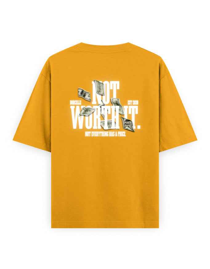 Yellow oversized t-shirt with white 'Not Worth It' graphic, dollar bills, streetwear style