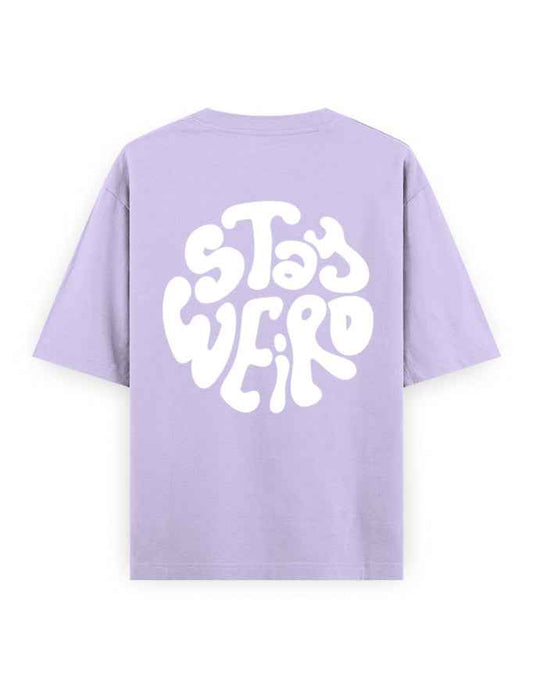Lavender oversized t-shirt with bold white Stay Weird graphic on back, streetwear style