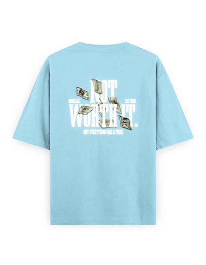 Light blue oversized t-shirt with 'Not Worth It' text, dollar bill graphic, streetwear fashion.