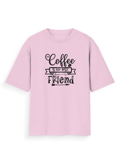 Pink oversized t-shirt with 'Coffee is my best friend' graphic, trendy streetwear fashion