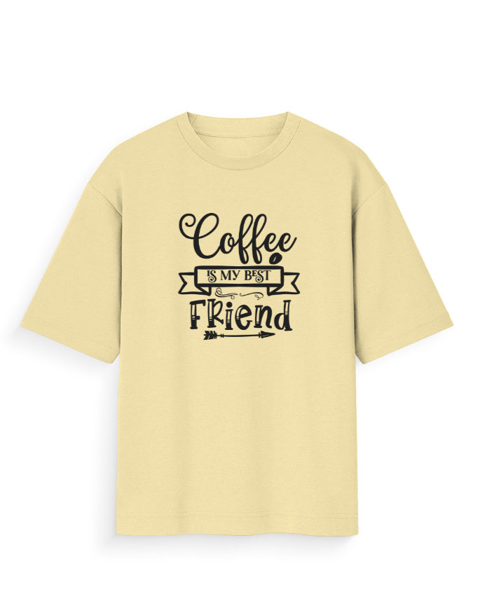 Beige oversized t-shirt with 'Coffee is my best friend' bold graphic print
