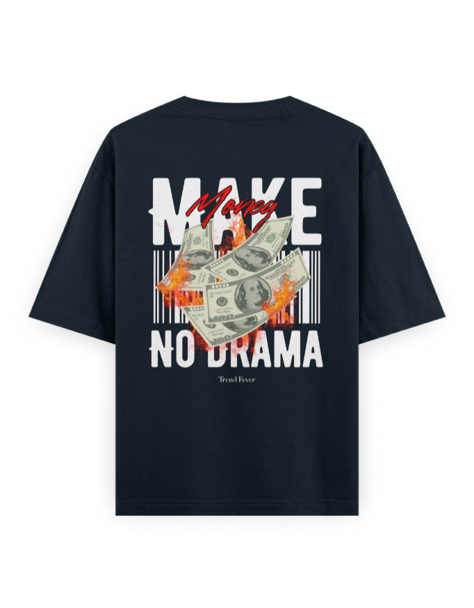 Trend Fever No Drama Money Graphic Oversized T-Shirt