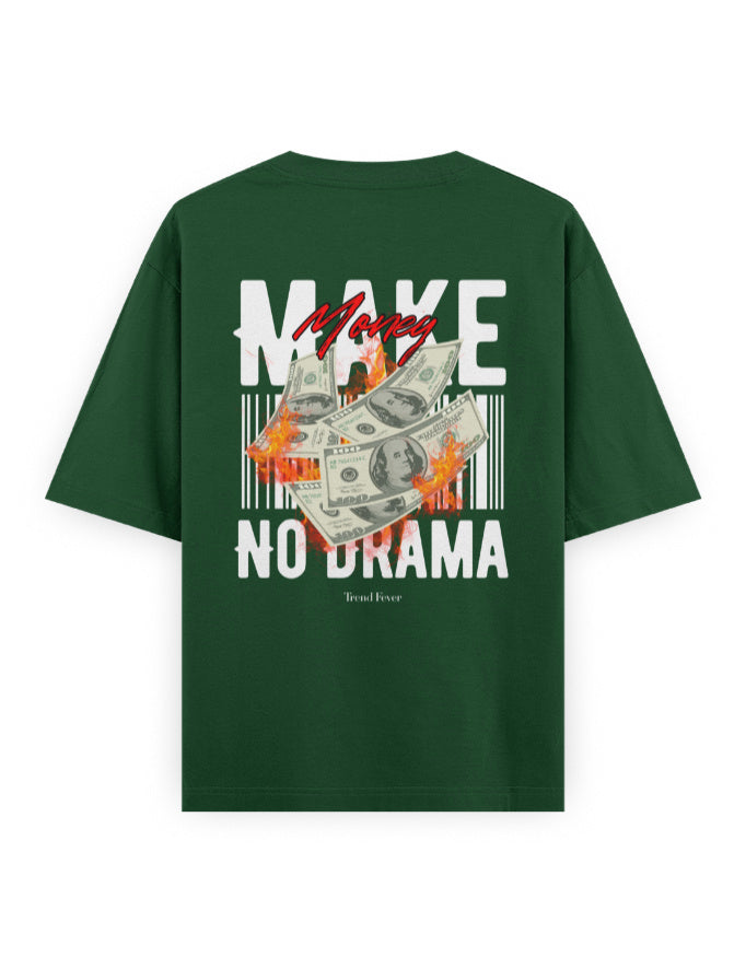 Trend Fever No Drama Money Graphic Oversized T-Shirt