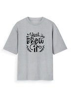 Unisex Oversized Printed T-Shirt | Just Brew It Printed Oversized T-shirt